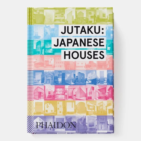 「Phaidon社」刊行の「JUTAKU：Japanese Houses」